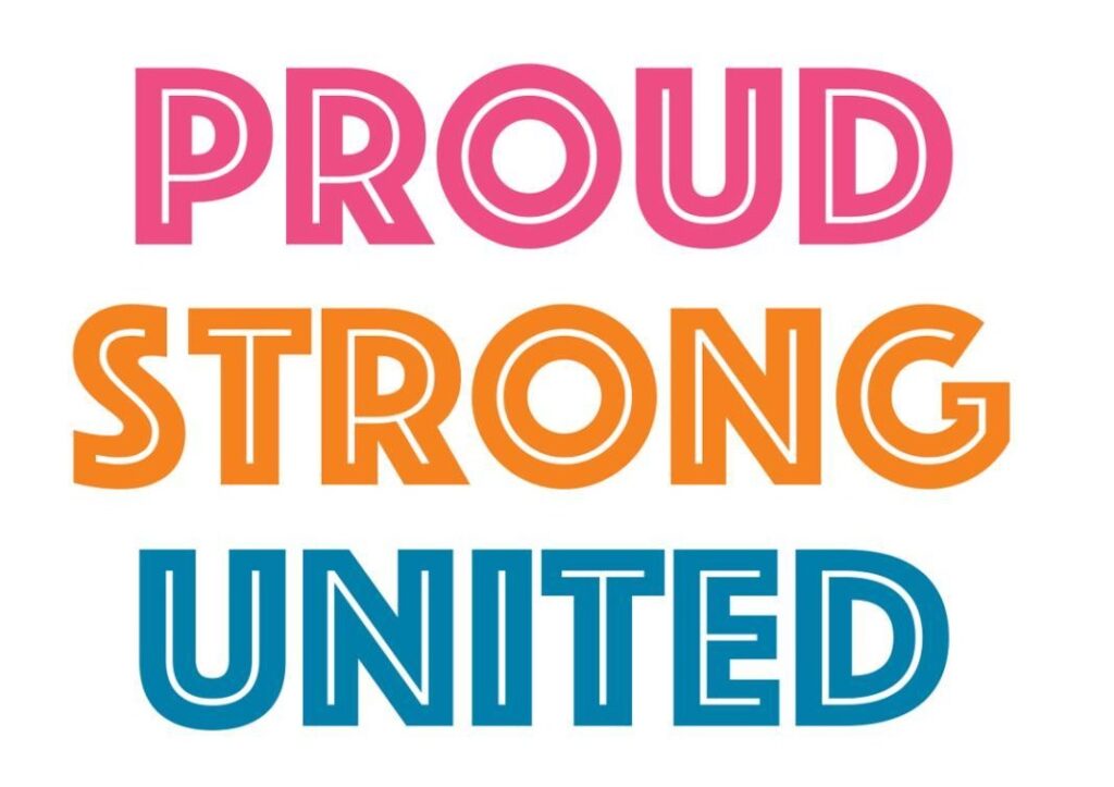PROUD STRONG UNITED